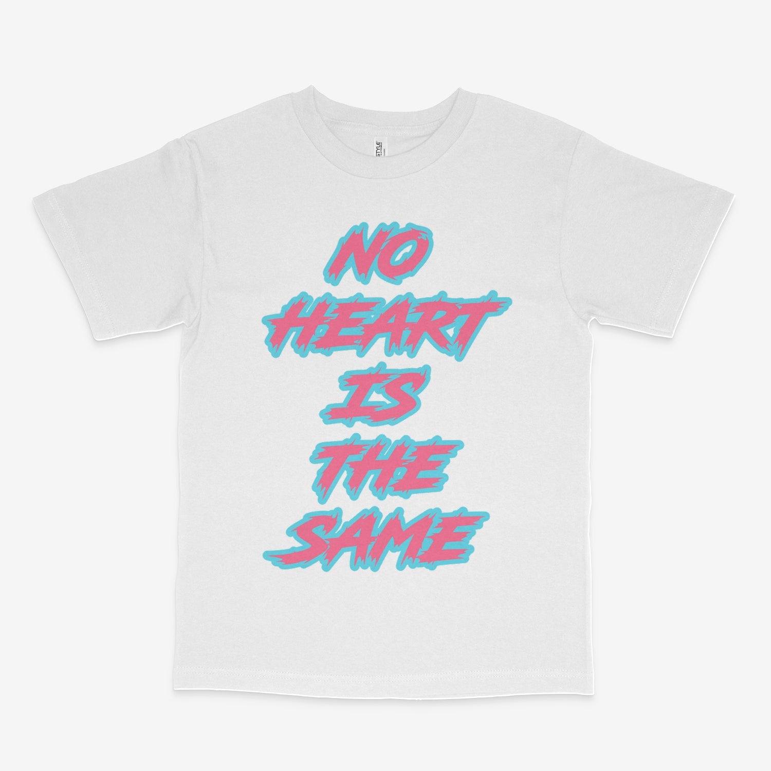 “No HEART Is The Same” T-Shirt - shopdumbcreez